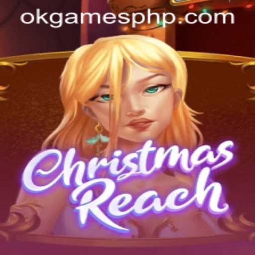 ChristmasReach: A Festive Digital Adventure by OKGames