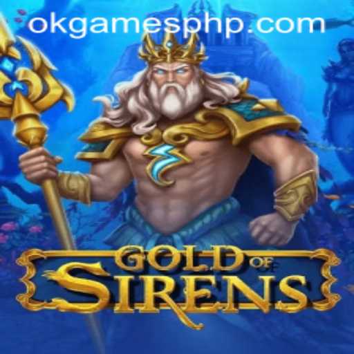 GoldofSirens: A Thrilling Adventure Awaits