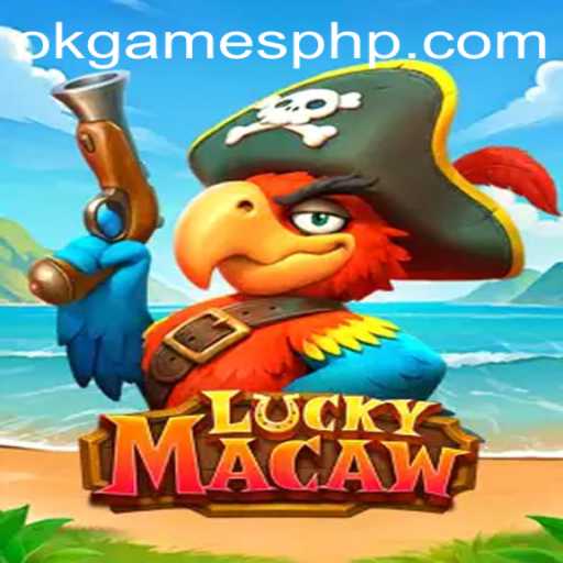 Unveiling LuckyMacaw: The New Sensation by OKGames