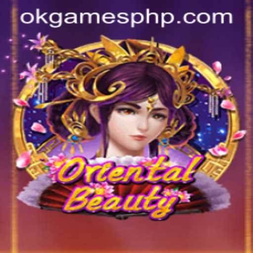 Discover OrientalBeauty: A Mesmerizing Game Experience by OKGames