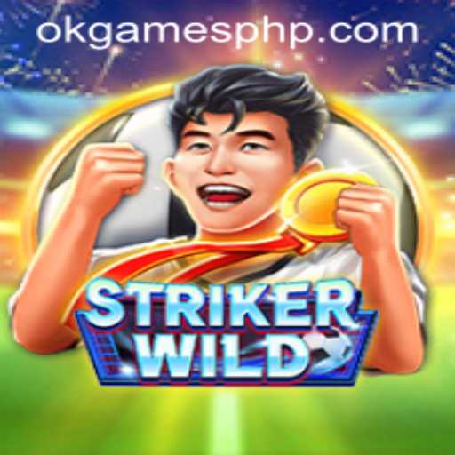 Discover the Excitement of StrikerWILD by OKGames